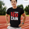 No Pain No Gain Graphic Printed Regular Fit T-shirt