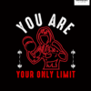 You Are Your Only Limit Graphic Printed Regular Fit T-shirt