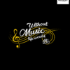 Without Music life would Bb Graphic Printed Sweatshirt